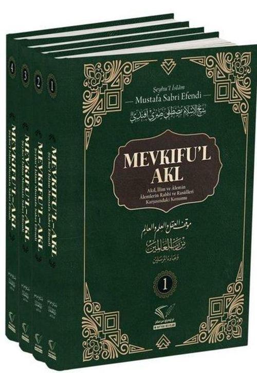 Mevkıfu’l Akl Akıl, İlim ve Âlemin Âlemlerin Rabbi ve Rasûlleri Karşısındaki Konumu (4 Cilt Takım)
