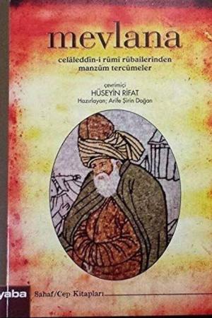 Mevlana Celaleddin-i Rumi Rubailerinden Manzum Tercümeler