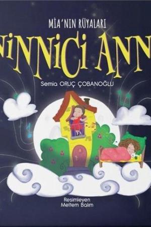 Mia'nın Rüyaları Ninnici Anne