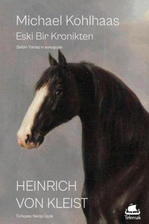 Michael Kohlhaas Eski Bir Kronikten