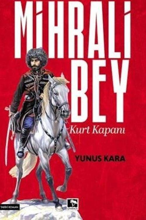 Mihrali Bey Kurt Kapanı