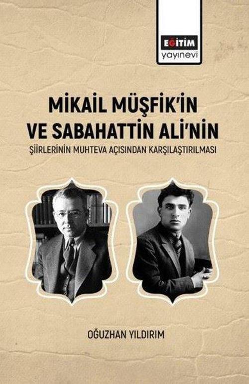 Mikail Müşfik’in Ve Sabahattin Ali’nin Şiirlerinin Muhteva Açısından Karşılaştırılması