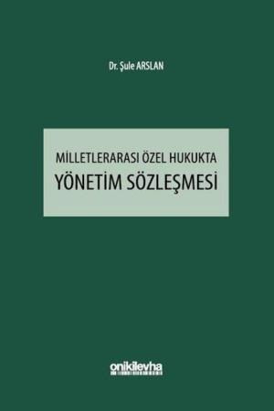Milletlerarası Özel Hukukta Yönetim Sözleşmesi