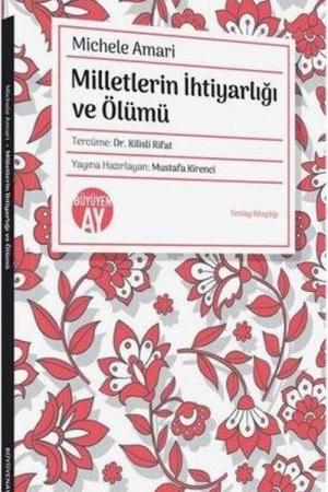 Milletlerin İhtiyarlığı ve Ölümü