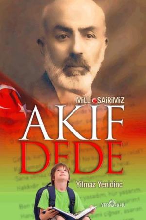 Milli Şairimiz Akif Dede