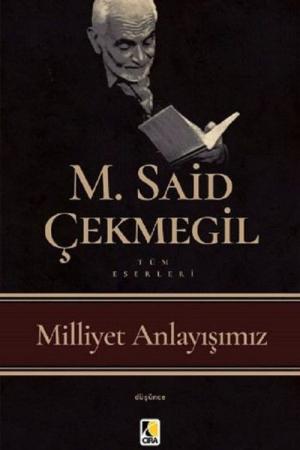 Milliyet Anlayışımız