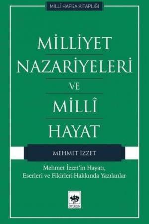 Milliyet Nazariyeleri ve Milli Hayat