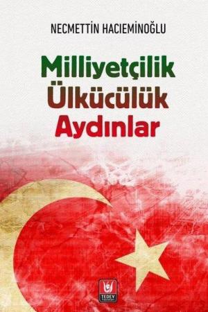 Milliyetçilik Ülkücülük Aydınlar