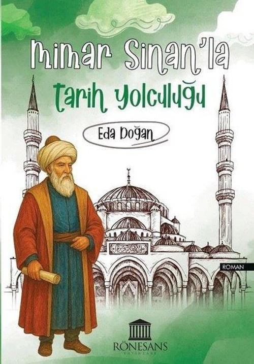 Mimar Sinan’la Tarih Yolculuğu