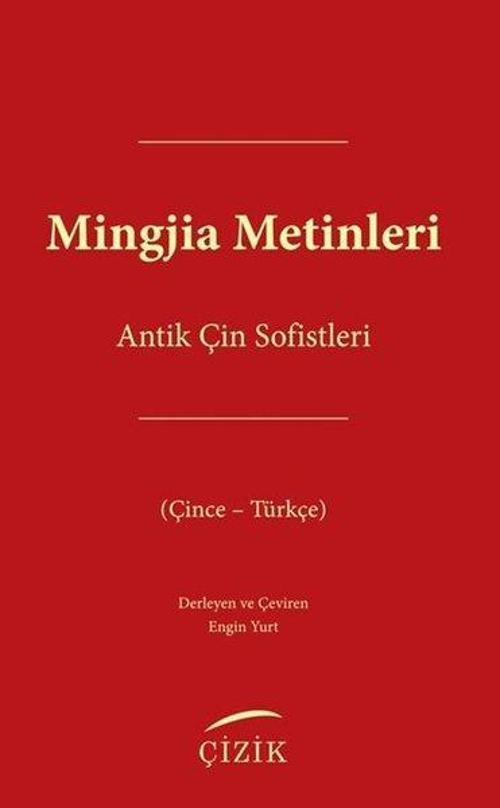 Mingjia Metinleri-Antik Çin Sofistleri