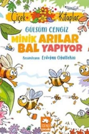 Minik Arılar Bal Yapıyor