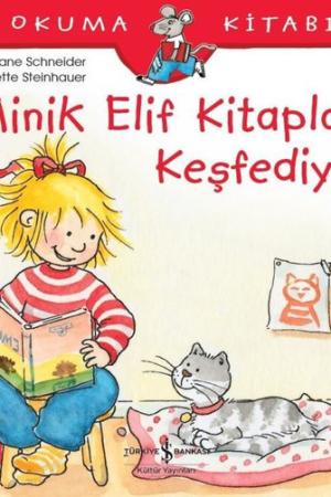 Minik Elif Kitapları Keşfediyor / İlk Okuma Kitabım