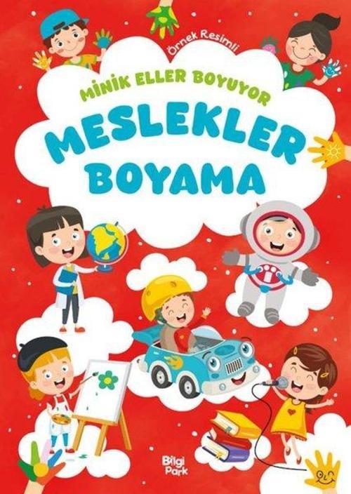 Minik Eller Boyuyor – Meslekler Boyama Kitabı (Örnek Resimli)