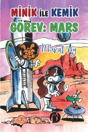 Minik İle Kemik Görev : Mars