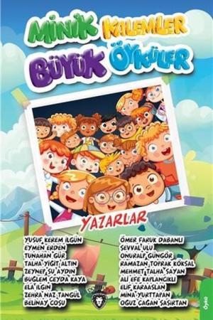 Minik Kalemler Büyük Öyküler