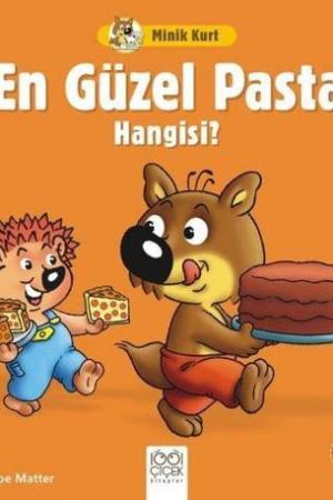 Minik Kurt / En Güzel Pasta Hangisi ?