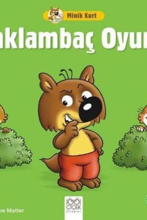Minik Kurt / Saklambaç Oyunu