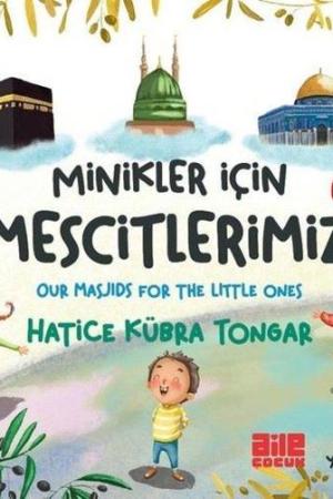 Minikler İçin Mescitlerimiz
