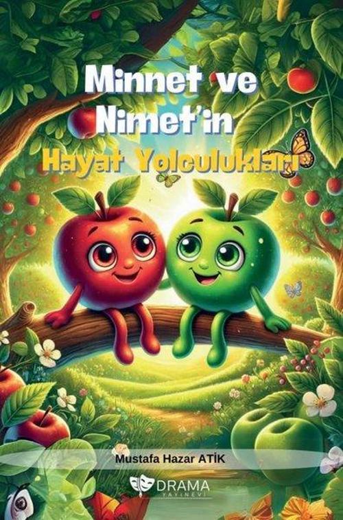 Minnet ve Nimet'in Hayat Yolculukları