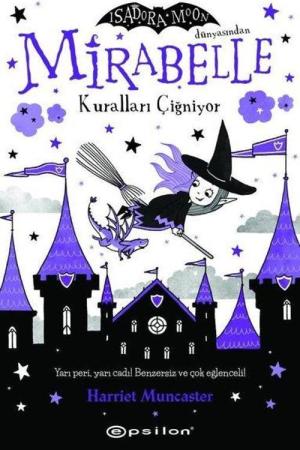 Mirabelle Kuralları Çiğniyor