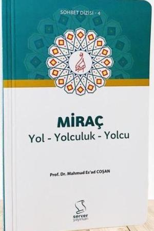 Miraç Yol Yolculuk Yolcu (Cep Boy)