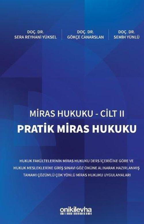 Miras Hukuku Cilt - II Pratik Miras Hukuku