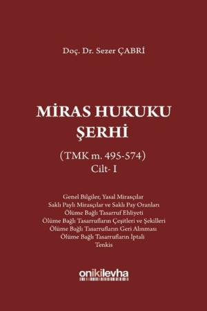 Miras Hukuku Şerhi (TMK m. 495-574) Cilt II