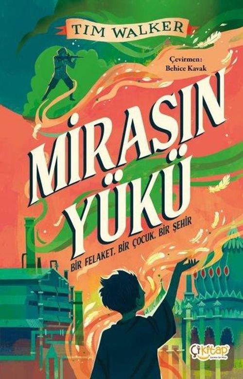 Mirasın Yükü Bir Felaket, Bir Çocuk, Bir Şehir