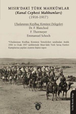 Mısır'daki Türk Mahkûmlar(Kanal Cephesi Mahkumları) (1916-1917)
