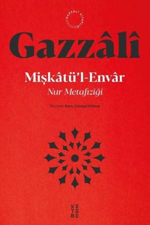 Mişkatü'l-Envar Nur Metafiziği