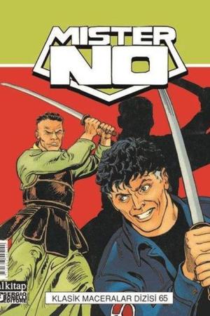 Mister NO Klasik Maceralar Cilt 65 / Düşmanın Gölgesi-SS’i Öldürün-Ölüm Gecesi-Kartalın Uçuşu