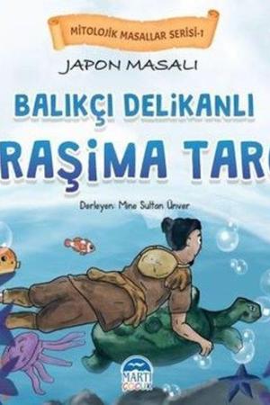 Mitolojik Masallar Serisi / Japon Masalı Uraşima Taro