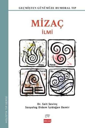 Mizaç İlmi / Geçmişten Günümüze Humoral Tıp