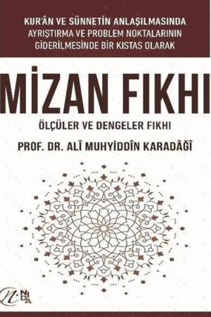 Mizan Fıkhı: Ölçüler ve Dengeler Fıkhı