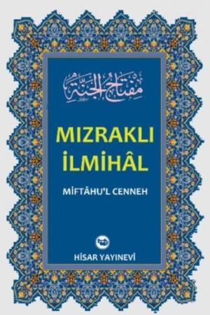 Mızraklı İlmihal (Miftahu'l-Cenneh)