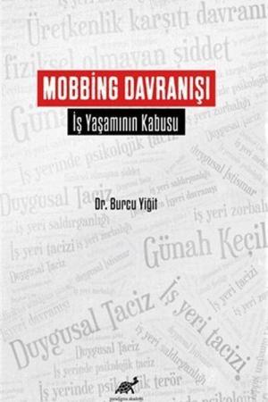 Mobbing Davranışı İş Yaşamının Kabusu