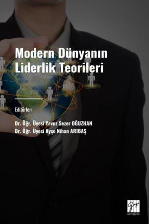Modern Dünyanın Liderlik Teorileri