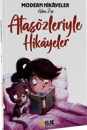 Modern Hikayelerle Atasözleri Kitabı