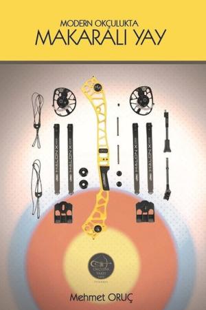 Modern Okçulukta Makaralı Yay