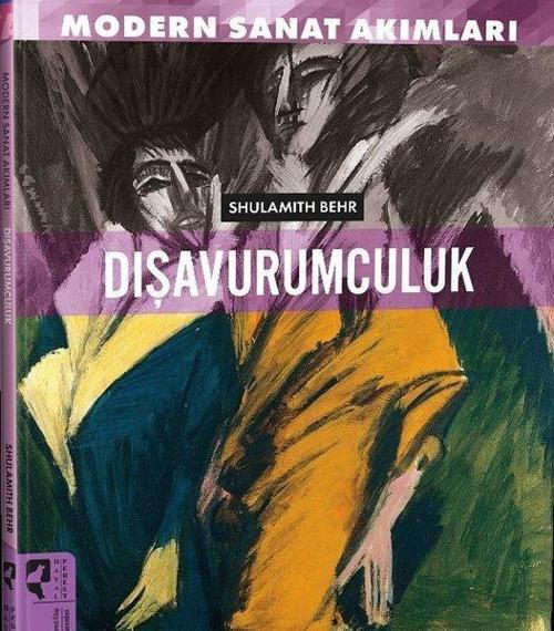 Modern Sanat Akımları: Dışavurumculuk