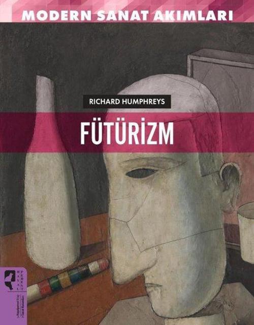 Modern Sanat Akımları: Fütürizm