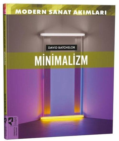Modern Sanat Akımları: Minimalizm