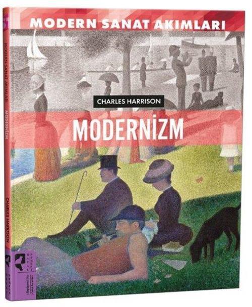 Modern Sanat Akımları: Modernizm