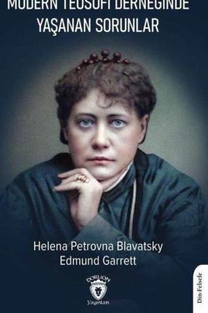 Modern Teosofi Derneğinde Yaşanan Sorunlar