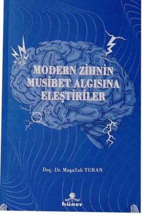 Modern Zihnin Musibet Algısına Eleştiriler