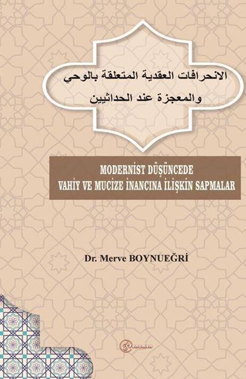Modernist Düşüncede Vahiy ve Mucize İnancına İlişkin Sapmalar