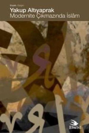 Modernite Çıkmazında İslam