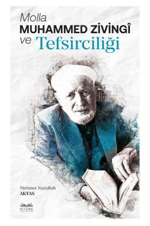Molla Muhammed Zivingî ve Tefsirciliği