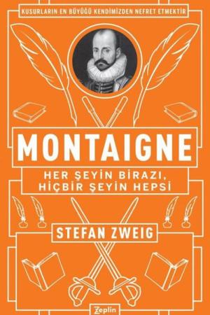 Montaigne : Her Şeyin Birazı, Hiçbir Şeyin Hepsi