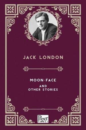 Moon Face and Other Stories